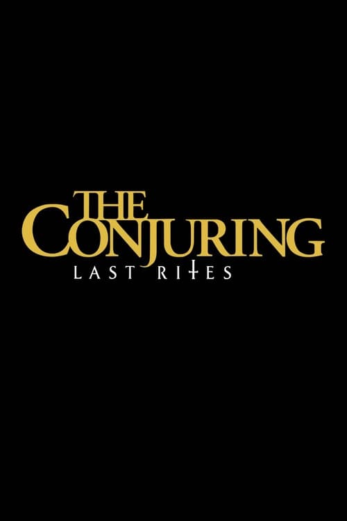 The Conjuring: Last Rites