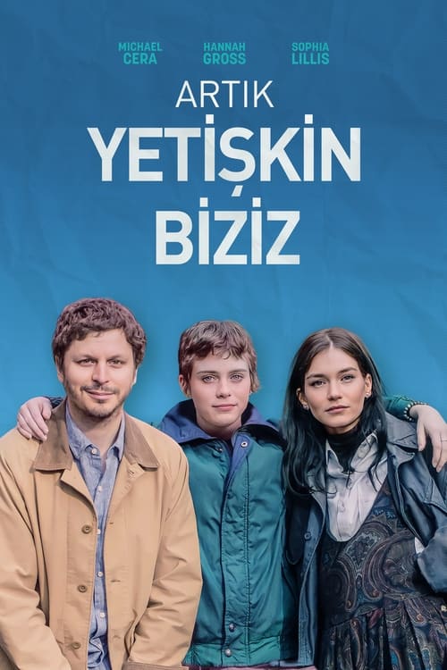 Artık Yetişkin Biziz