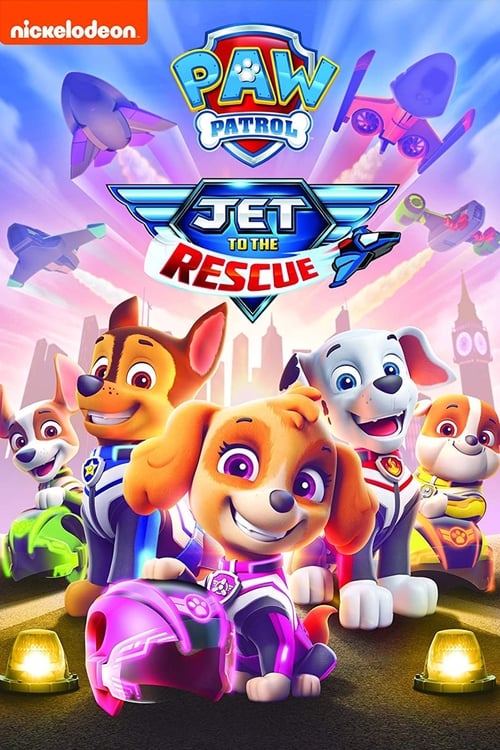 Paw Patrol: Jet Hızında Kurtarma