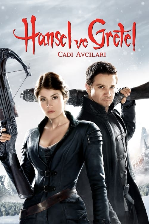 Hansel ve Gretel: Cadı Avcıları